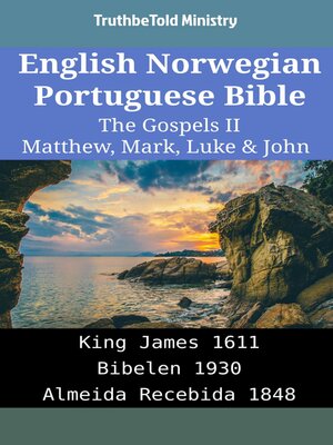 cover image of English Norwegian Portuguese Bible--The Gospels II--Matthew, Mark, Luke & John
